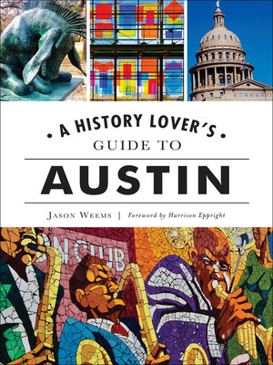 cover image of A History Lover's Guide to Austin